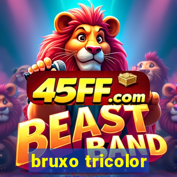bruxo tricolor
